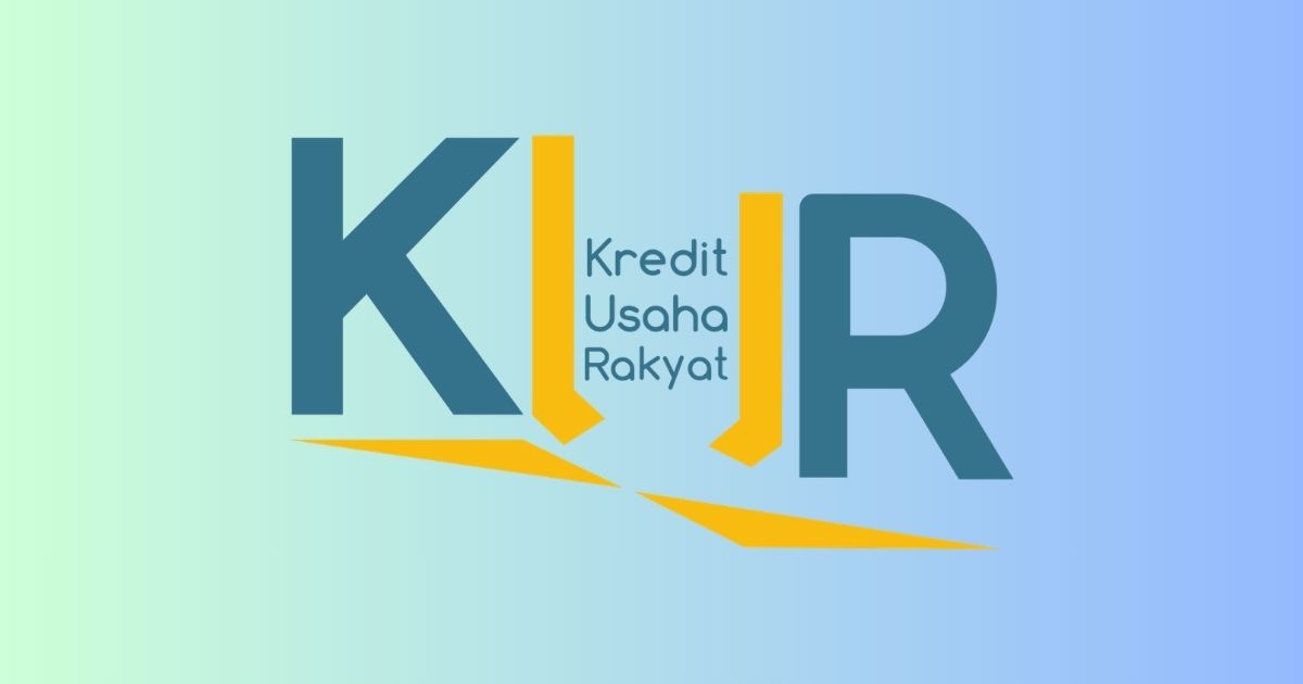 Tips Mengajukan KUR ke Bank Agar Disetujui